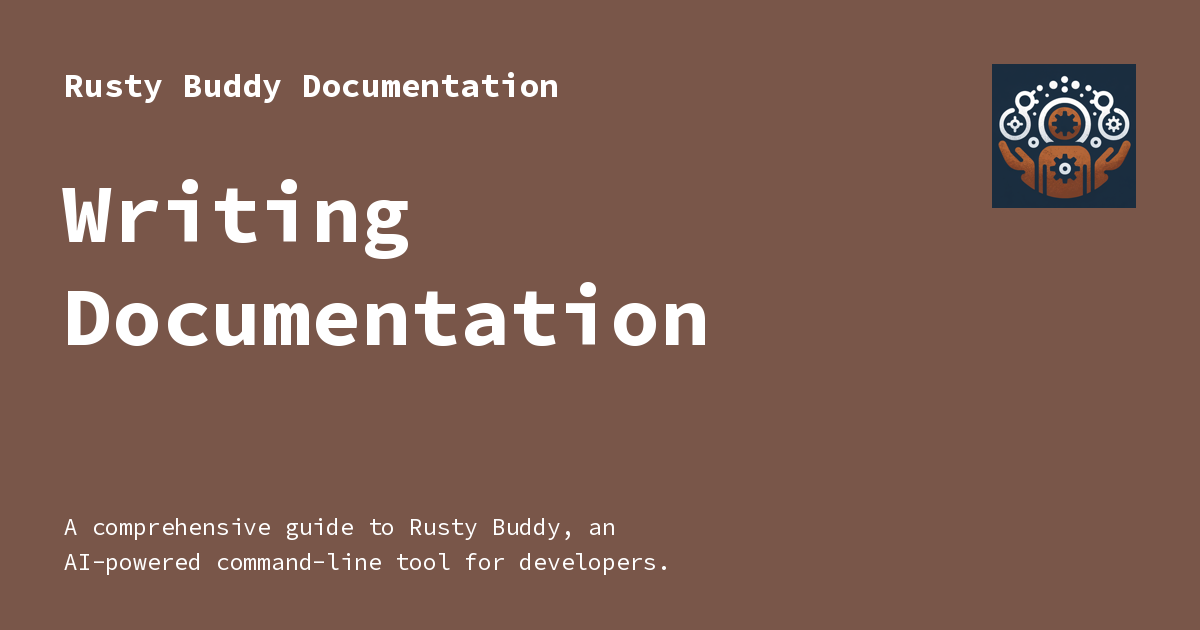 Writing Documentation - Rusty Buddy Documentation